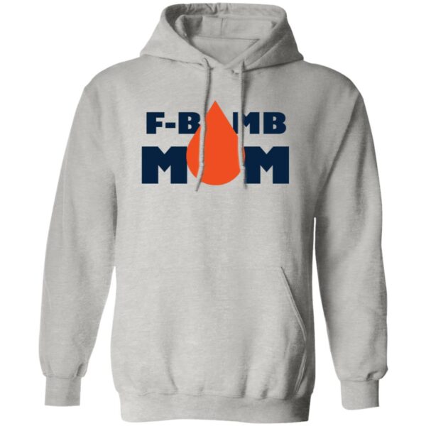 F-Bomb Mom - Oil Drop Hoodies