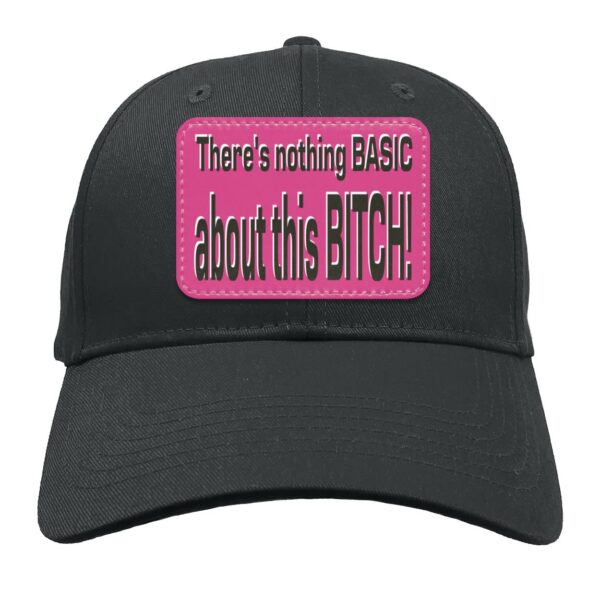 Basic Bitch Hats - Image 8