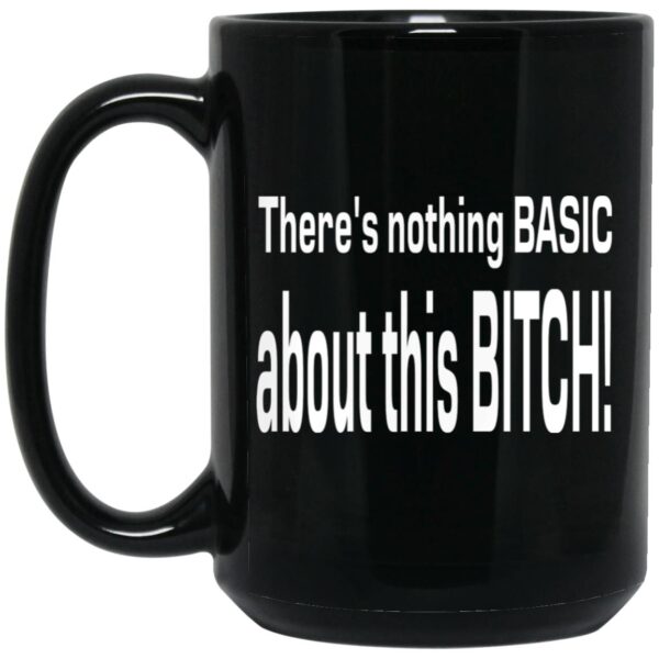 Basic Bitch Mugs - Image 2