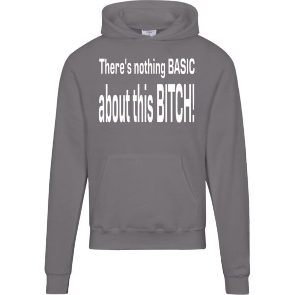 Basic Bitch Hoodies - Image 4