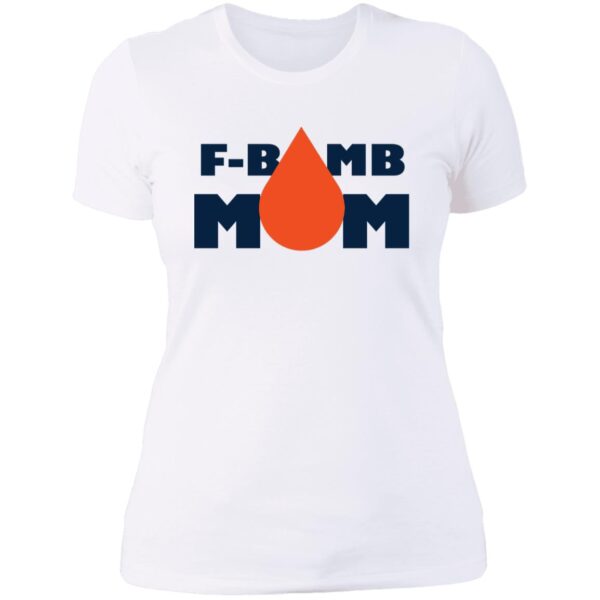 F-Bomb Mom Oil Drop Tees - Image 2