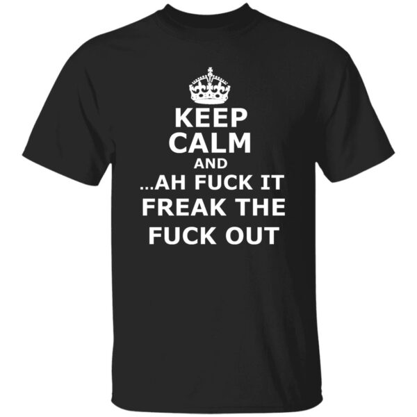 Keep Calm Tees - Image 3