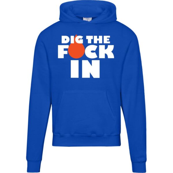 Dig The F*ck In Hoodies - Image 8