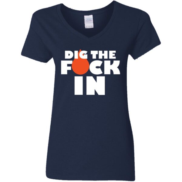 Dig The F*ck In Tees - Image 5