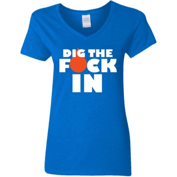 Dig The F*ck In Tees - Image 6