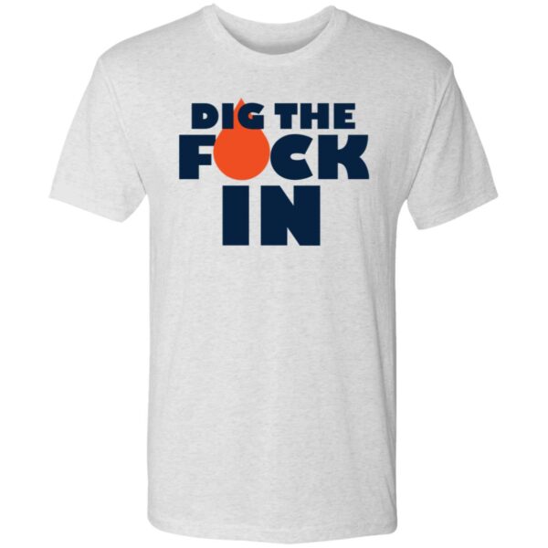 Dig The F*ck In Tees - Image 2