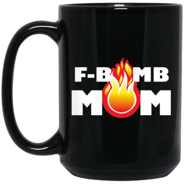 F-Bomb Mom Flames Mugs - Image 2