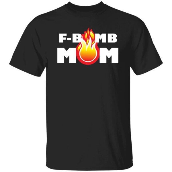 F-Bomb Mom Flames Tees - Image 5