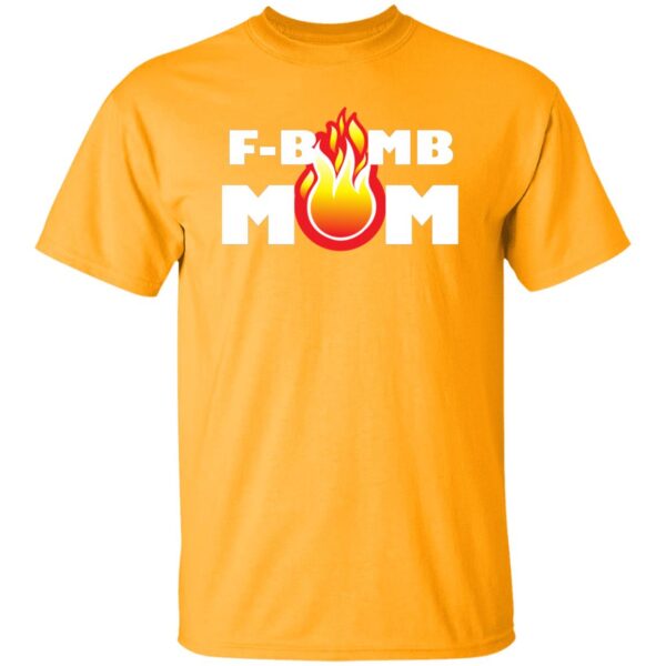 F-Bomb Mom Flames Tees - Image 6