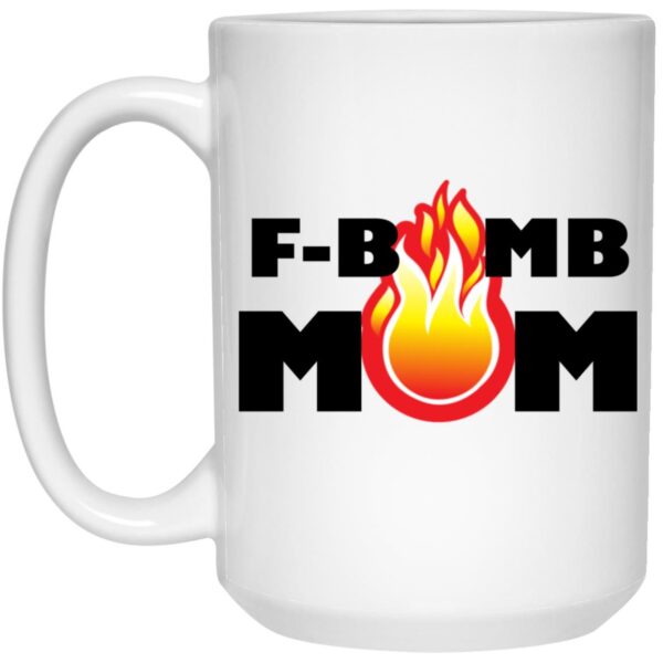 F-Bomb Mom Flames Mugs - Image 2