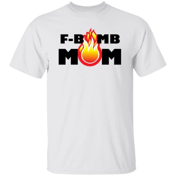 F-Bomb Mom Flames Tees - Image 3