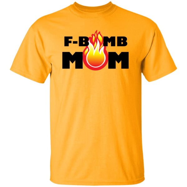 F-Bomb Mom Flames Tees - Image 5