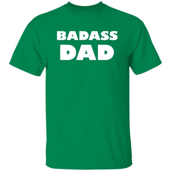 Badass Dad Tees - Image 5