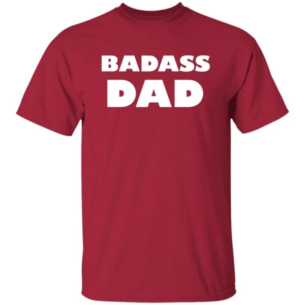 Badass Dad Tees - Image 7