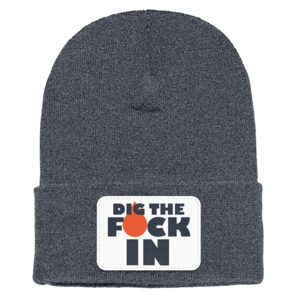 Dig The F*ck In Beanie - Image 3