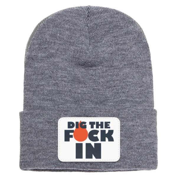 Dig The F*ck In Beanie - Image 4