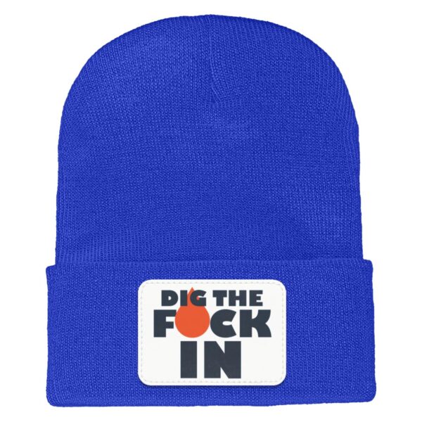 Dig The F*ck In Beanie - Image 6