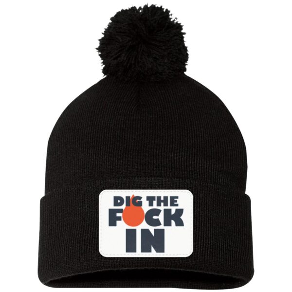 Dig The F*ck In Pom Pom Toque