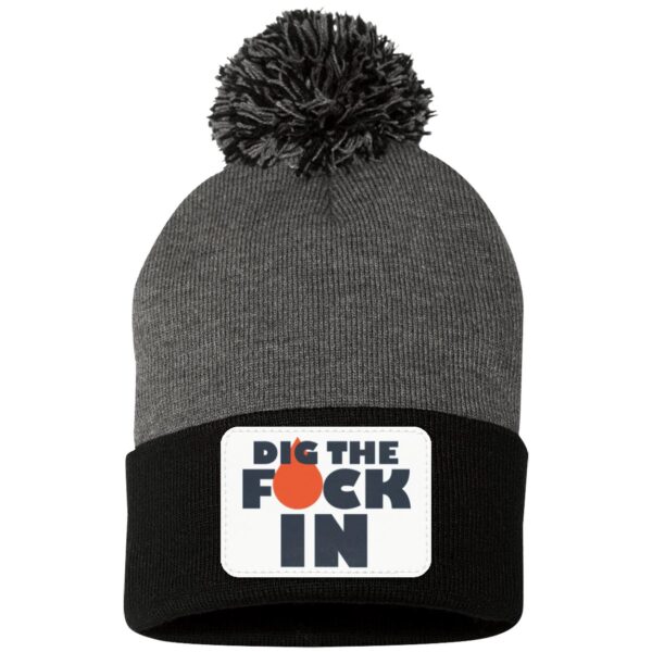 Dig The F*ck In Pom Pom Toque - Image 2