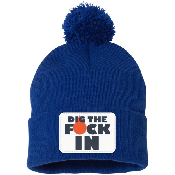 Dig The F*ck In Pom Pom Toque - Image 3