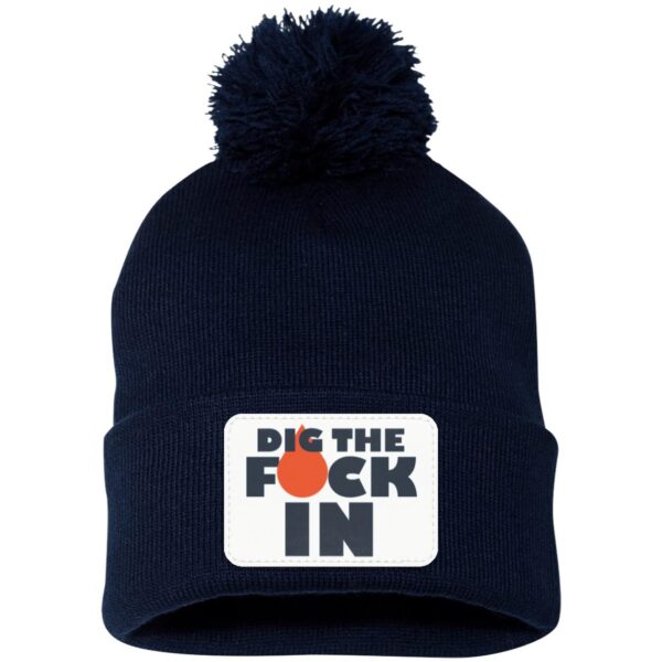 Dig The F*ck In Pom Pom Toque - Image 6