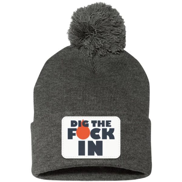 Dig The F*ck In Pom Pom Toque - Image 7