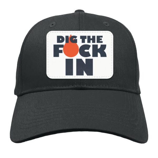 Dig The F*ck In Hats - Image 13