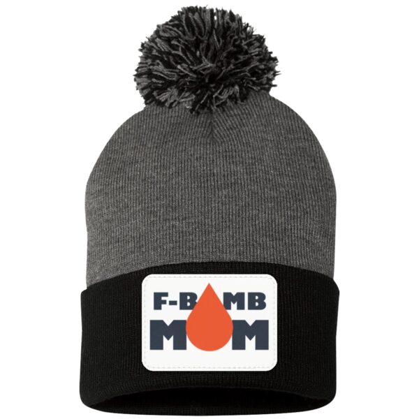 F-Bomb Mom Oil Drop Pom Pom Toque - Image 2