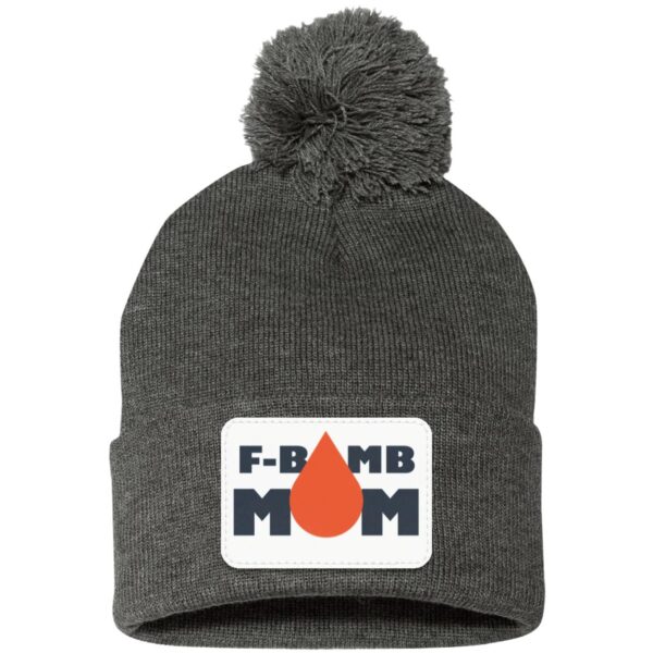 F-Bomb Mom Oil Drop Pom Pom Toque - Image 7