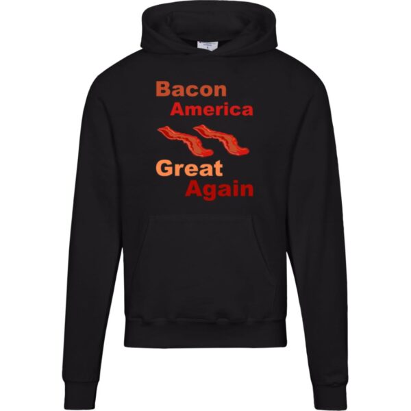 Bacon America Great Again Hoodies - Image 6