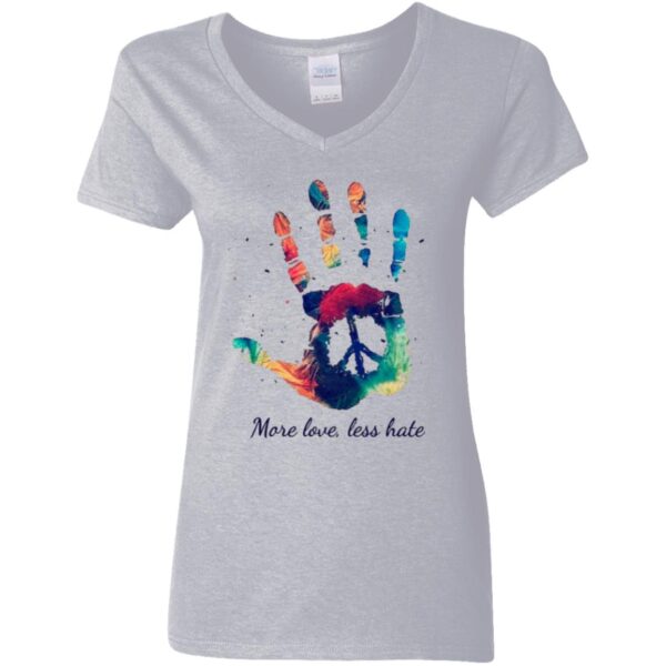 More Love Less Hate Tees - Image 4