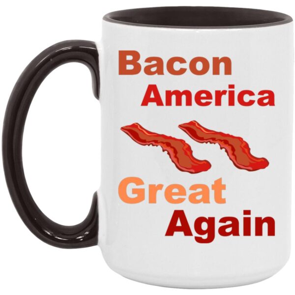 Bacon America Great Again Mugs - Image 10