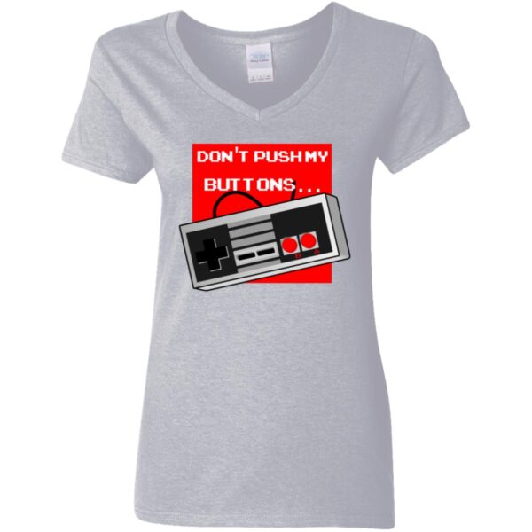 Don't Push My Buttons Tees - Image 6